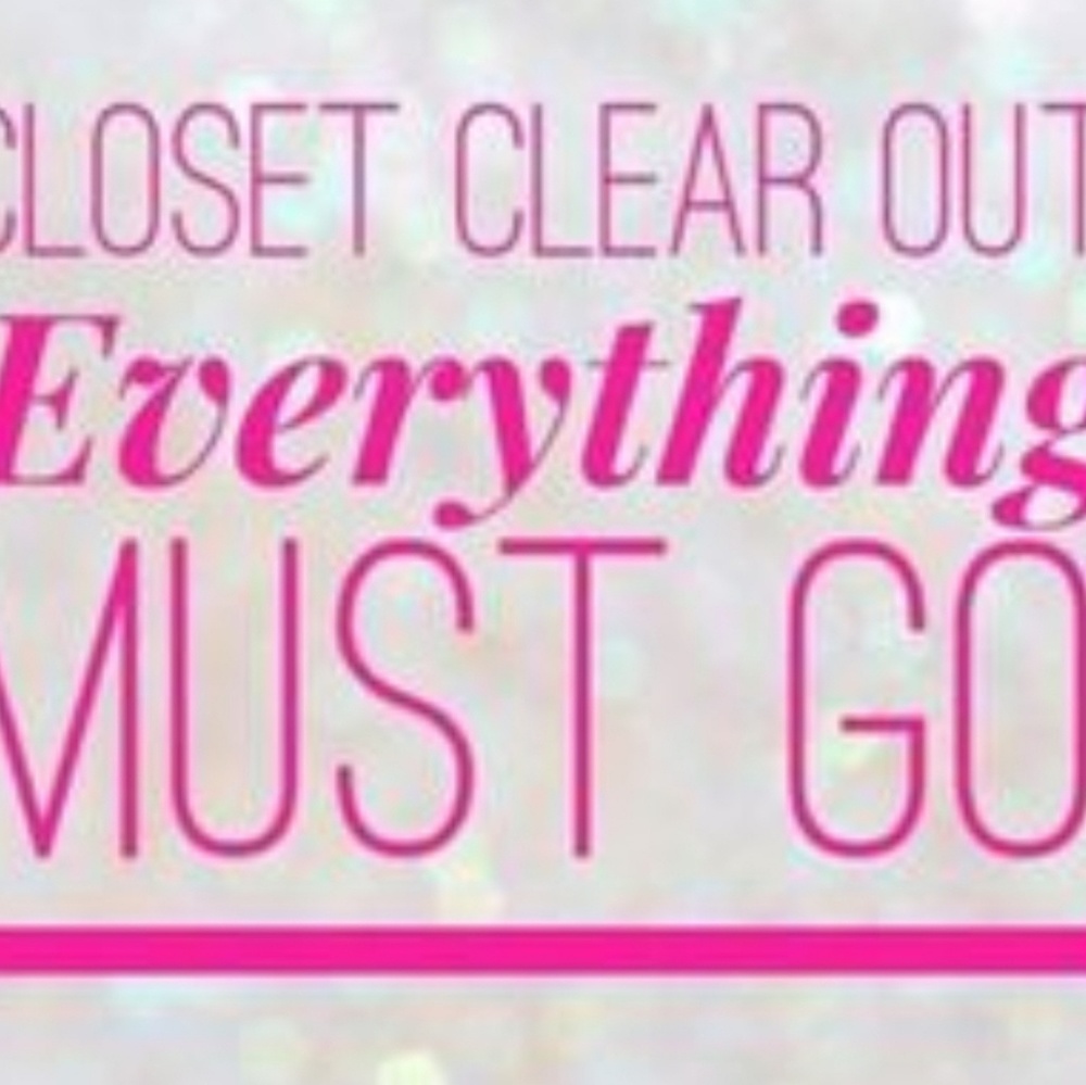 HUGE CLEAROUT SALE!!